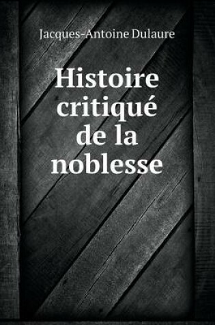 Cover of Histoire critiqué de la noblesse