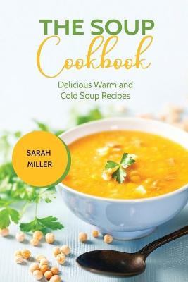 Book cover for The Soup Cookbook