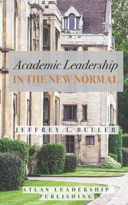 Book cover for Academic Leadership in the New Normal