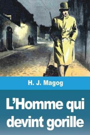 Cover of L'Homme qui devint gorille