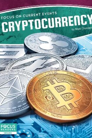 Cover of Focus on Current Events: Cryptocurrency