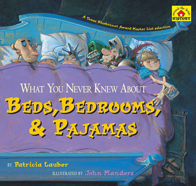 Book cover for What You Never Knew about Beds, Bedrooms, & Pajamas