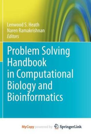 Cover of Problem Solving Handbook in Computational Biology and Bioinformatics