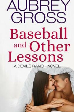 Cover of Baseball and Other Lessons (Devil's Ranch Book 2)