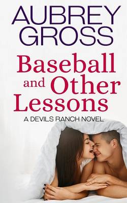 Cover of Baseball and Other Lessons (Devil's Ranch Book 2)