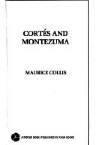 Cover of Cortez and Montezuma