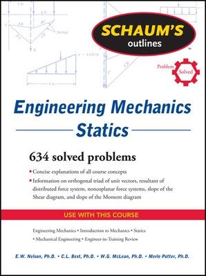 Book cover for Schaum's Outline of Engineering Mechanics: Statics