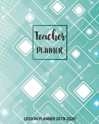 Book cover for Teacher Planner Lesson Planner 2019-2020