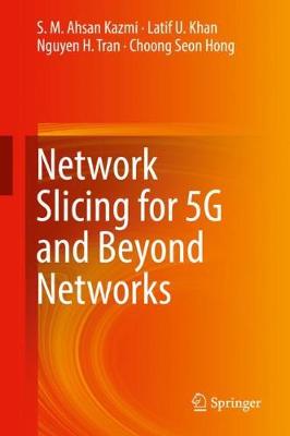 Book cover for Network Slicing for 5G and Beyond Networks