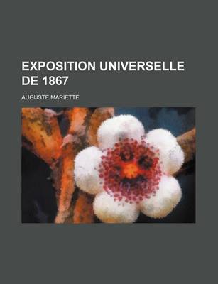 Book cover for Exposition Universelle de 1867