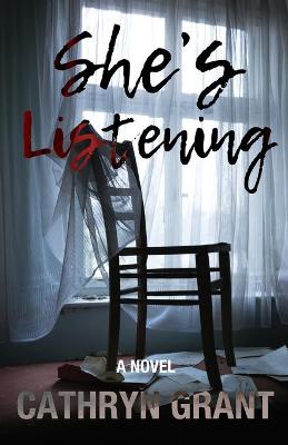 Book cover for She's Listening (A Psychological Thriller)