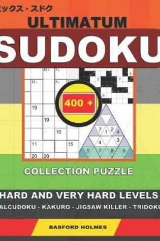 Cover of Ultimatum sudoku. 400 collection puzzle.