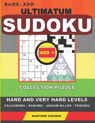 Cover of Ultimatum sudoku. 400 collection puzzle.