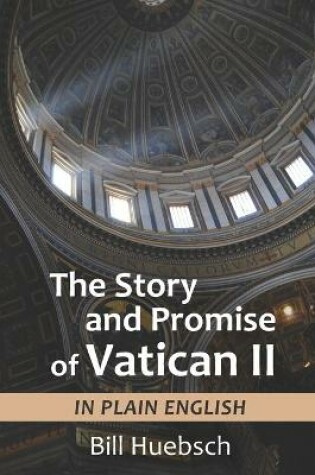Cover of The Story and Promise of Vatican II