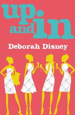 Up and In by Deborah Disney