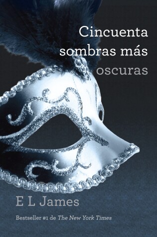 Cover of Cincuenta sombras más oscuras / Fifty Shades Darker