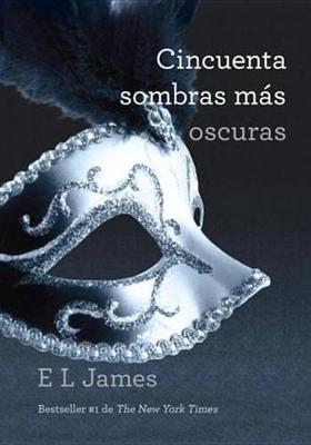 Book cover for Cincuenta Sombras Mas Oscuras