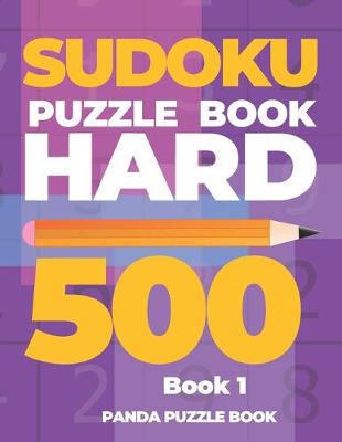 Book cover for Sudoku Puzzle Book Hard 500 - Book 1