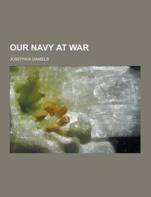 Book cover for Our Navy at War