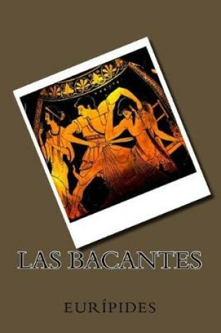 Cover of Las Bacantes