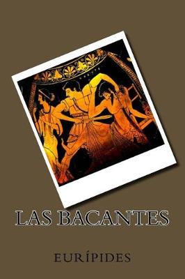 Book cover for Las Bacantes