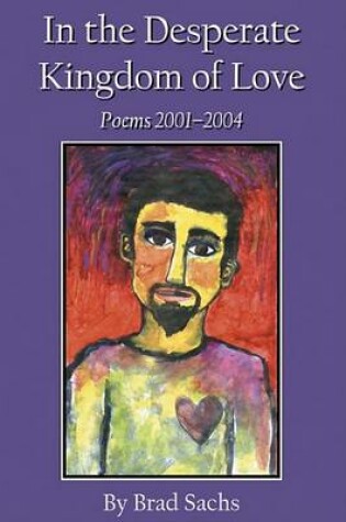 Cover of In the Desperate Kingdom of Love