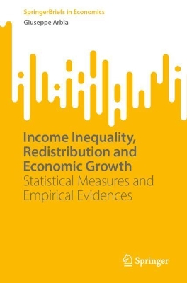 Book cover for Income Inequality, Redistribution and Economic Growth