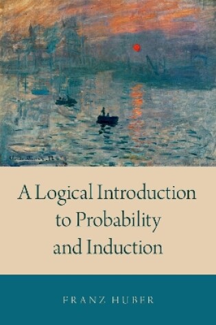 Cover of A Logical Introduction to Probability and Induction