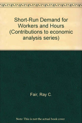 Book cover for Short-Run Demand for Workers and Hours