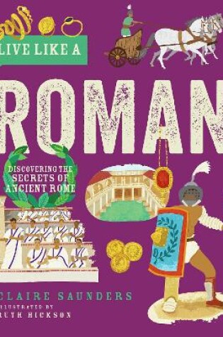 Cover of Live Like a Roman