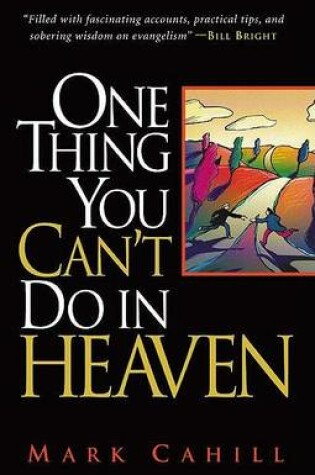 Cover of One Thing You Can't Do in Heaven