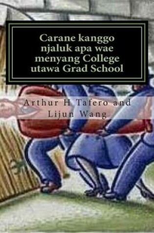 Cover of Carane Kanggo Njaluk APA Wae Menyang College Utawa Grad School