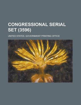 Book cover for Congressional Serial Set (3596 )