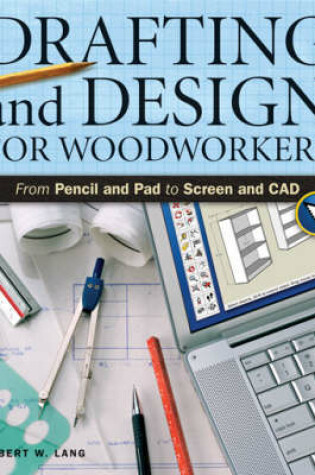 Cover of Drafting and Design for Woodworkers