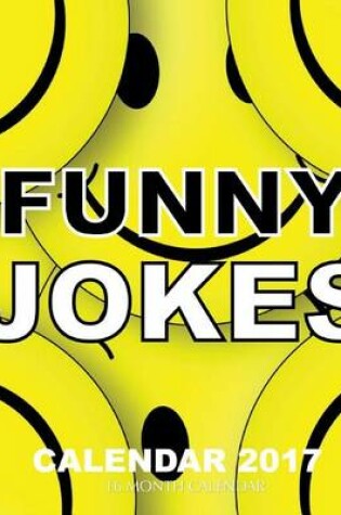 Cover of Funny Jokes Calendar 2017