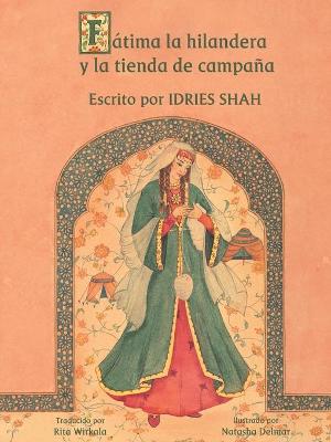 Book cover for La hilandera Fátima y la tienda de campaña