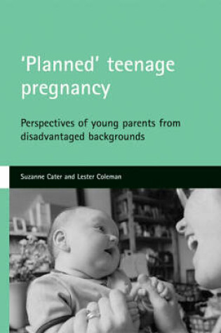 Cover of 'Planned' teenage pregnancy