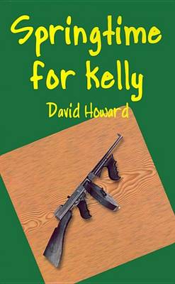 Book cover for Springtime for Kelly