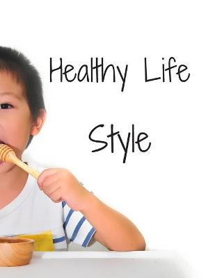 Book cover for Healthy Life Style