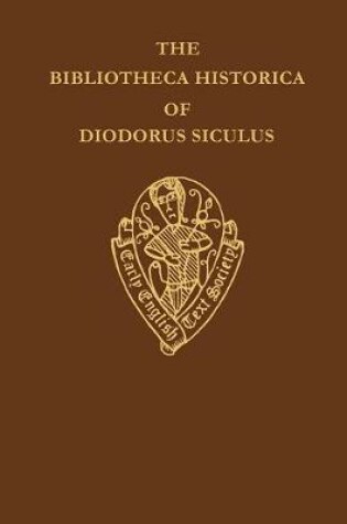 Cover of The Bibliotheca Historica of Diodorus Siculus II   translated by John Skelton vol II introduction notes and glossary