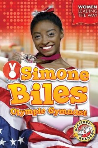 Cover of Simone Biles: Olympic Gymnast