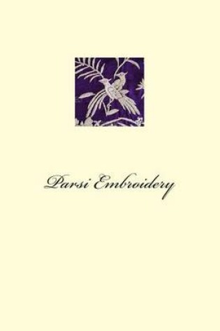 Cover of Parsi Embroidery