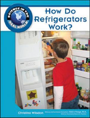 Cover of How Do Refrigerators Work?