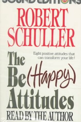 Cover of Be Happy Attitudes Cassette