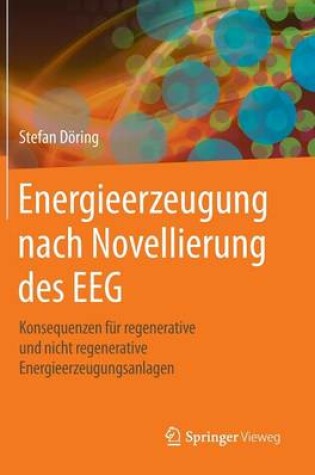 Cover of Energieerzeugung nach Novellierung des EEG