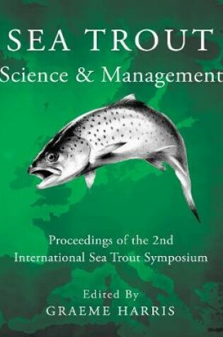 Cover of Sea Trout: Science & Management