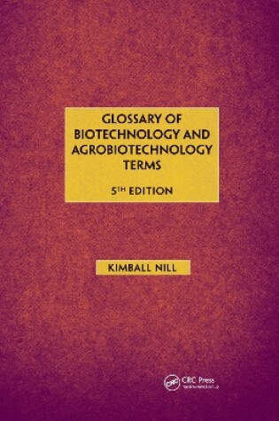 Cover of Glossary of Biotechnology & Agrobiotechnology Terms