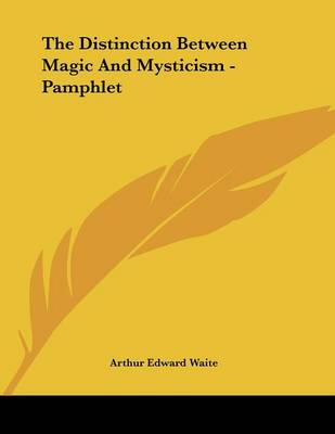 Book cover for The Distinction Between Magic and Mysticism - Pamphlet