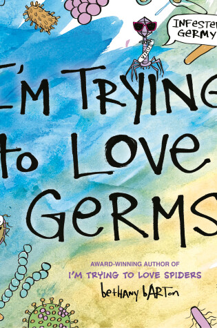 Cover of I'm Trying to Love Germs