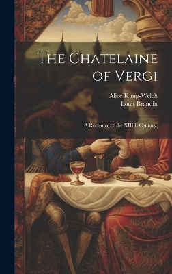 Book cover for The Chatelaine of Vergi